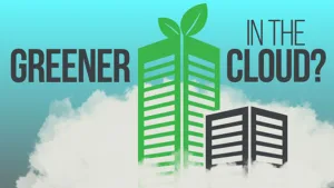 greener in the cloud