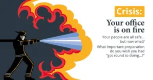 Download our guide: "Crisis: Your office is on fire"